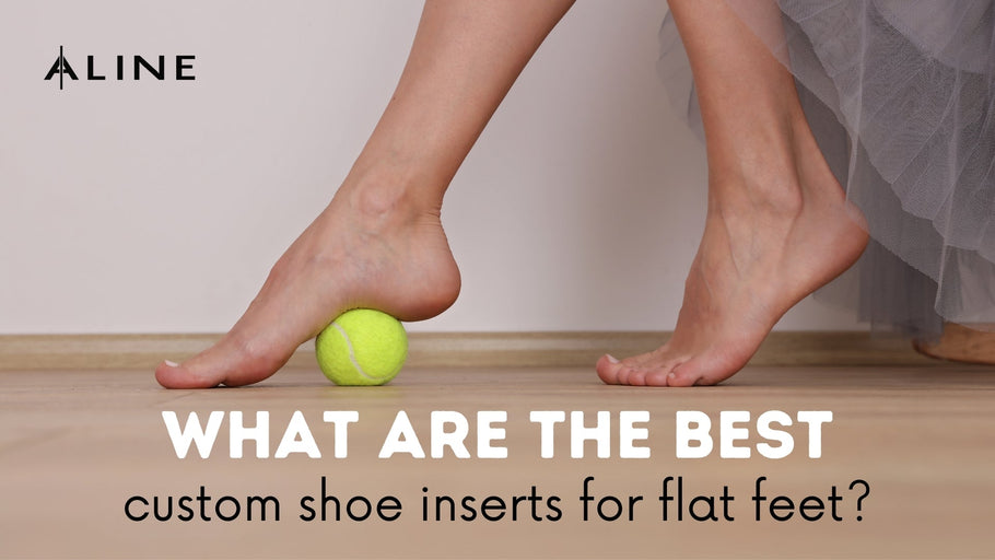 What Are the Best Custom Shoe Inserts for Flat Feet?