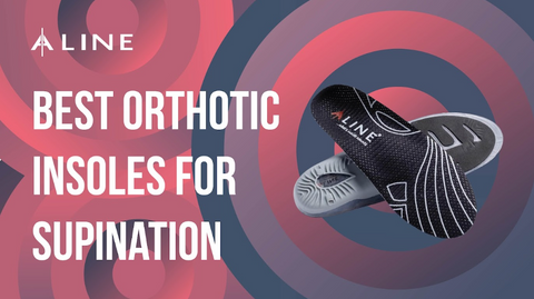 Best orthotic insoles for supination