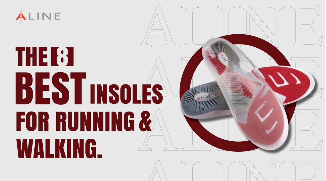 8 Best ALINE Insoles for Running and Walking
