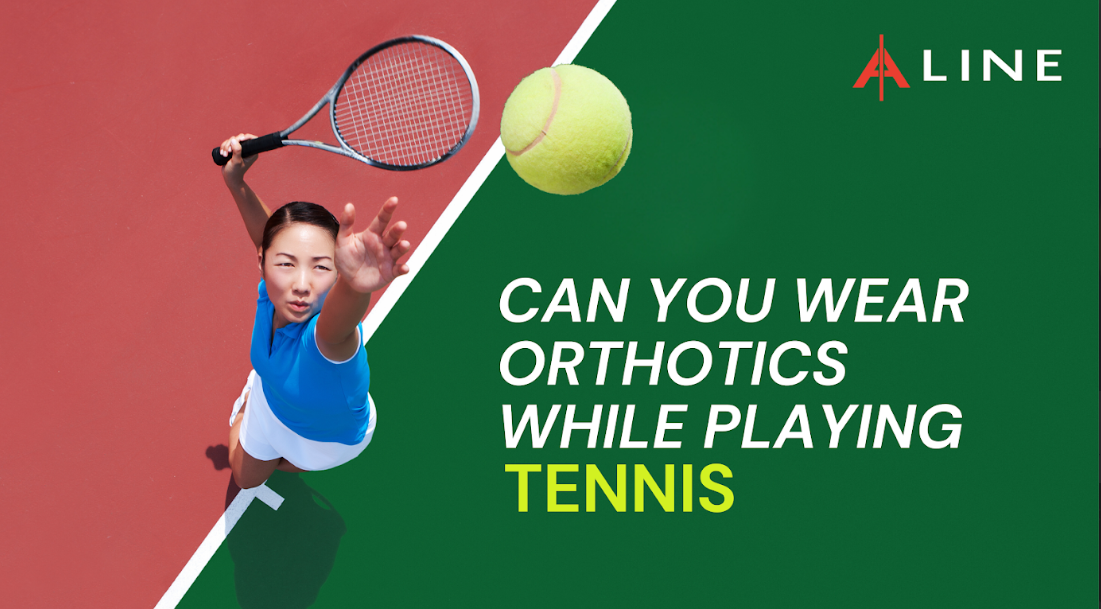 Can You Wear Orthotic Insoles While Playing Tennis?