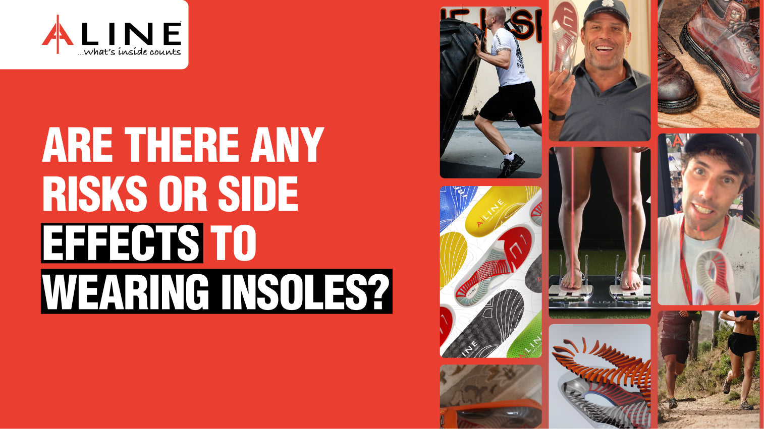 Are there any risks or side effects to wearing insoles?
